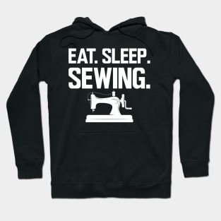 Sewing - Eat Sleep Sewing w Hoodie